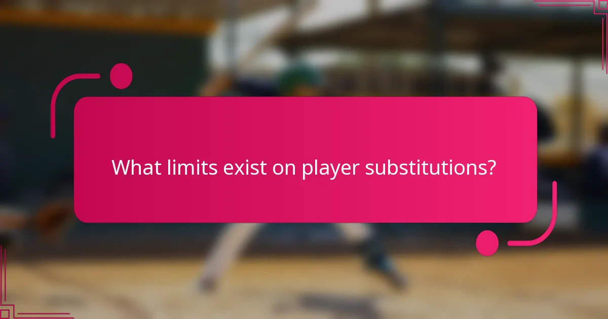 What limits exist on player substitutions?